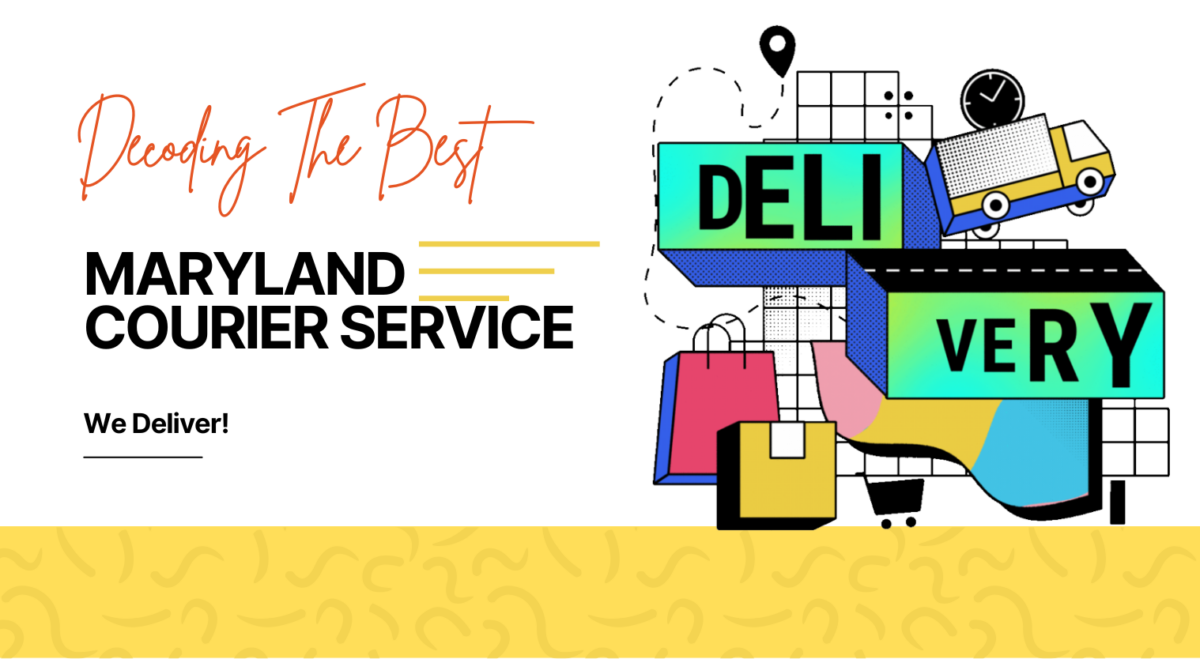 Fast-Reliable-Decoding-The-Best-Maryland-Courier-Service-1-1-1200x659.png